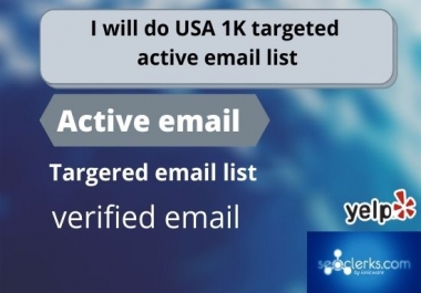 I will do USA 1K targeted active email list