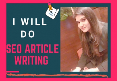 I Will Do Seo Optimize Article Writing Of 2000 Words In 12 Hours