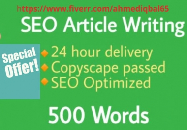 I will provide article writing service of 500 words in 24 hours