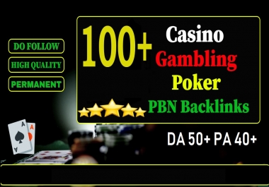 Production Primium 100+ Backlink with DA 40+ PA 40+,  CASINO in your site with 100+ exceptional