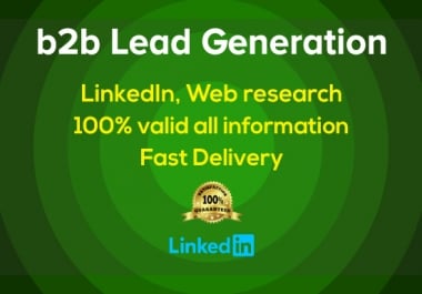 I will do 50 linkedin lead generation and web research to grow business