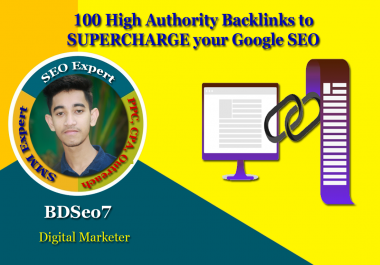 100 High Authority Backlinks to SUPERCHARGE your Google SEO