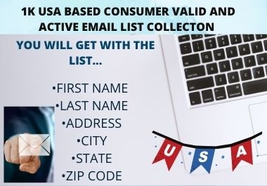 1K USA Based Consumer Valid and Active Email List Collection