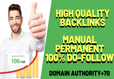 Build 10 DA70+ Manual Permanent 100 Do-Follow high Quality Backlinks