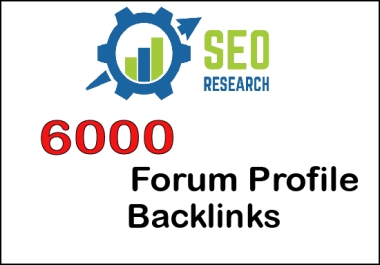 I will do 6000 HQ forum profile backlinks high pa da sites