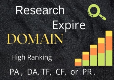 Research expire domain with high ranking DA/PA/TF/CF and PR