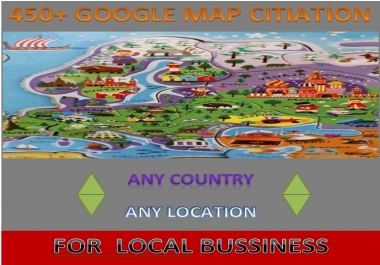 i will provide 450+ google map citiation for local seo bussiness with any country any location
