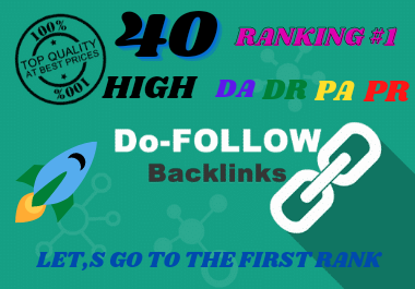 i will do 40 manually high DA DR PA PR backlink for high seo rank and google rank.1.