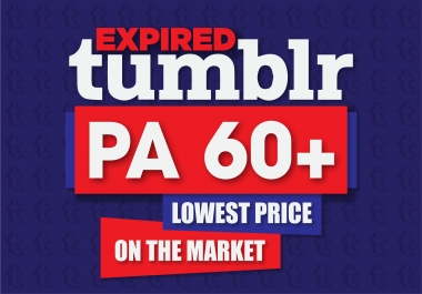 I will register 20 expired tumblr blogs pa 60 plus with backlinks