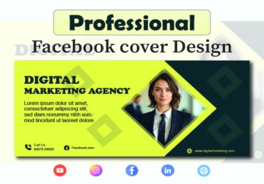 I will Design professional cover for Facebook,  YouTube and LinkedIn.
