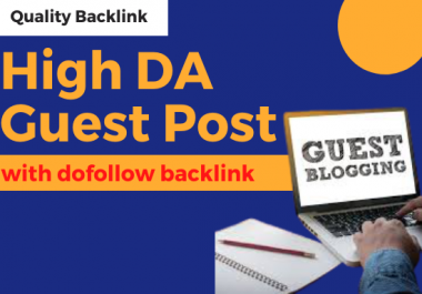 publish your niche,  guest post on high DA sites