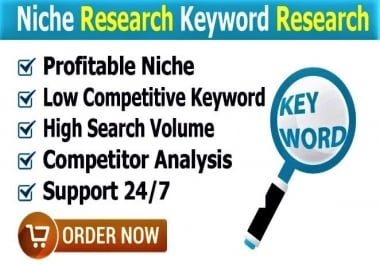I will do niche and keyword research for affiliate marketing