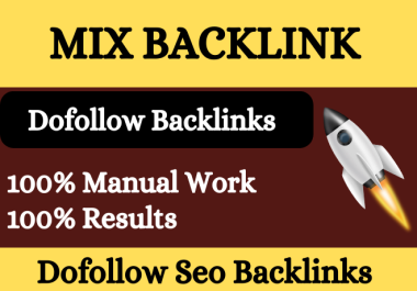 300+ High Quality Mix Do-Follow Backlinks
