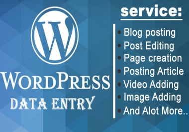 I will do WordPress data entry and blog post 10 Post