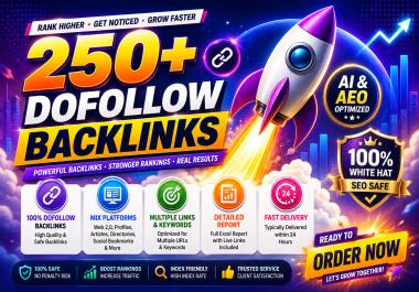 250+ Premium DoFollow Backlinks with AI AEO SEO Optimization