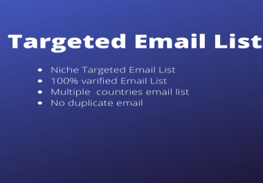 I will collect targeted email list based on any niche or country