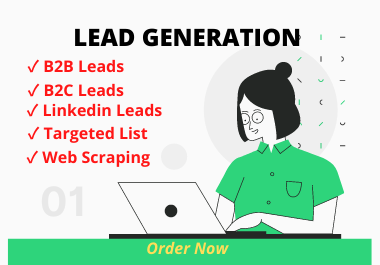 I will provide B2B Lead Generation on your selected requirements