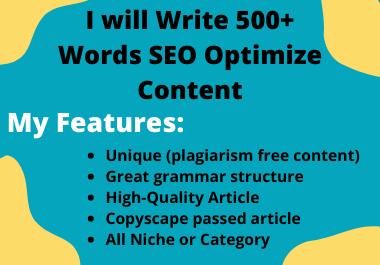 I will write 500 words of SEO friendly content for your blog or website