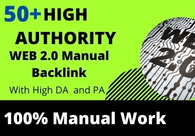 I will create 50+ high Authority web 2.0 backlinks that boost google ranks