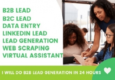 I will do lead generation in 24 hours