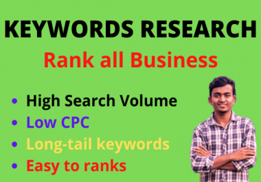 I will do perfect keyword research to rank your sites or business