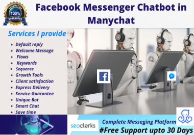 I will build your complete messenger chatbot in manychat