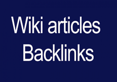 Get 330+ High Quality Wiki article contextual backlinks