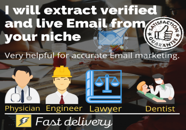 Extract 5k Email from your targeted Niche USA Physician, Engineer, Lawyer, Dentist