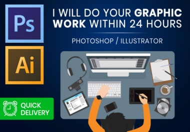I will deliver your professional photoshop,  illustrator work or editing in just 1 day with speed qua