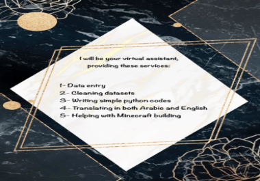 Will be your virtual assistant