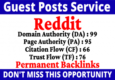 Write & Publish A Guest Post On Reddit DA 99,  PA 95 CF TF 60 Plus With Index Guaranteed Backlink