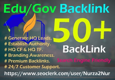 Manually Build 50+ High Authority Edu/Gov Backlink For Ranking Your Website