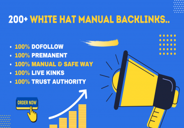 I will 200+ white hat SEO backlinks manual for google top ranking