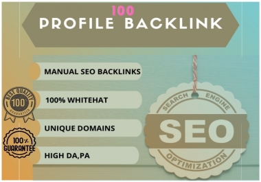 I Will Create 100 High Quality Profile Backlinks For Your Site