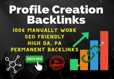 To increase your website Authority,  I Will Create Manually 50 Profile Creation Backlinks.