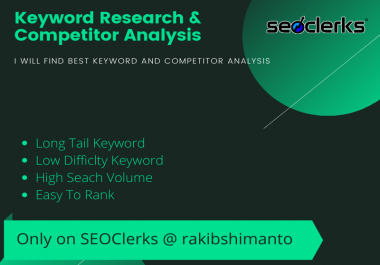 I will find best keywords and competitor analysis