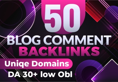 I Will Provide You 50 Blog Comments Backlinks On Uniqe Domains