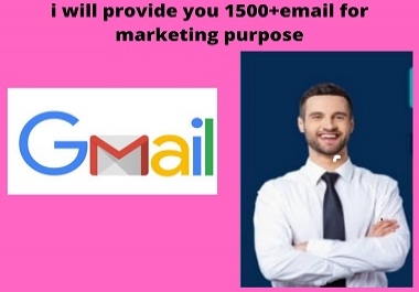 I will provide 1500+email for marketing purpose