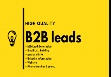 I will provide 50 valid b2b leads within 1 Day