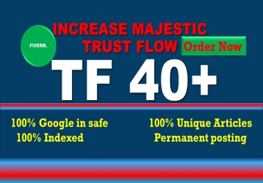 i will increase your site's TF37 to 40 plus with high tf backlinks