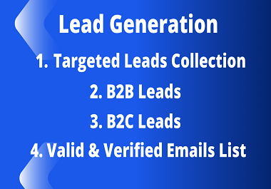 I will do 100 Lead Generation with valid emails list