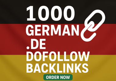 1000 High-Quality German. DE Dofollow Backlinks for SEO Ranking