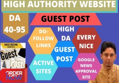 publish guest post high DA up to 95 with Dofollow Permanent link