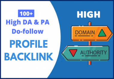 I will create 100 profile backlinks from high DA sites