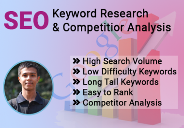 I'll do depth SEO keyword research and competitor analysis for you