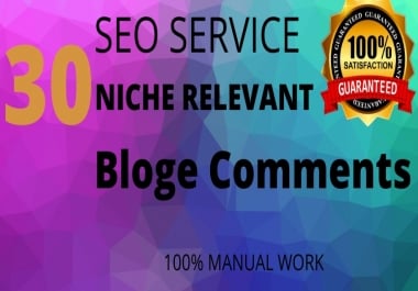 I will give you 30 niche relevant bloge comments