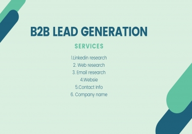 I will create B2B 50 Lead generation