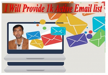 I will provide 1000+ active email list for your business