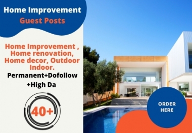 I will do high da home improvement guest post