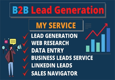 I will do b2b linkedin lead generation,  email list building With Sales navigator and web research